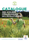 1re de couverture du catalogue 2019-2020 des Ateliers pédagogiques de l'Ecolothèque